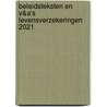 Beleidsteksten en V&A's levensverzekeringen 2021 door Hendrik van Toledo