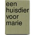 Een huisdier voor Marie
