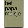 Het papa meisje by Fredrik Hamer