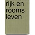 Rijk en Rooms leven