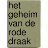 Het geheim van de rode draak door Christian Pusicha