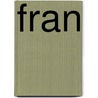 FRAN door Hans Theys