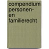 Compendium personen- en familierecht door Patrick Senaeve