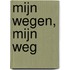 Mijn wegen, mijn weg