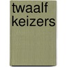 Twaalf keizers door Mary Beard