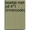 Boekje met CD 4*1 (INNERCODE) by Unknown