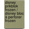 Disney Prikblok Frozen / Disney Bloc à perforer Frozen door Onbekend