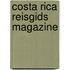 Costa Rica reisgids magazine