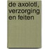 De axolotl, verzorging en feiten