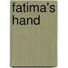 Fatima's hand door Anne Marie de Haan