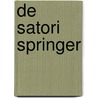 De Satori Springer by Mirella Schaperkotter
