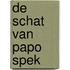De schat van Papo Spek