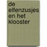 De elfenzusjes en het klooster