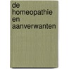 De Homeopathie en aanverwanten door Kim Meykens