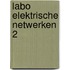 Labo elektrische netwerken 2