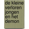 De kleine verloren jongen en het demon door Rémi Marcy