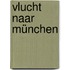 Vlucht naar München