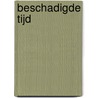 Beschadigde tijd by Simone Foekens