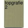 Topgrafie 2 door Maarten Vergauwen