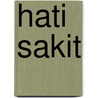 Hati Sakit by Bram Latumahina