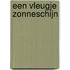 Een vleugje zonneschijn