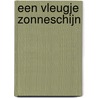 Een vleugje zonneschijn by Louise D Ánjou