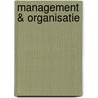 Management & Organisatie door Onbekend
