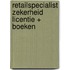 Retailspecialist Zekerheid licentie + boeken