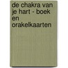 De chakra van je hart - Boek en orakelkaarten door Isabelle Cerf