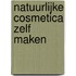 Natuurlijke cosmetica zelf maken