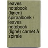 Leaves notebook (lijnen) spiraalboek / Leaves notebook (ligné) carnet à spirale door Onbekend