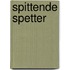 Spittende Spetter