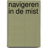 Navigeren in de mist by Petra Kuipers