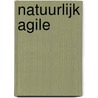 Natuurlijk agile door Paul Takken