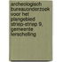 Archeologisch bureauonderzoek voor het plangebied Striep-Striep 9, gemeente Terschelling