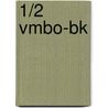 1/2 vmbo-bk door Onbekend