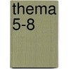 Thema 5-8 door Onbekend