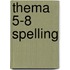 Thema 5-8 spelling