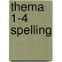 Thema 1-4 spelling