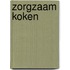 Zorgzaam koken