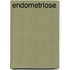 Endometriose