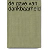 De gave van dankbaarheid by Louise Hay