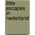 Little Escapes in Nederland