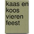 Kaas en Koos vieren feest