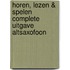 Horen, lezen & spelen Complete uitgave altsaxofoon