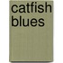 Catfish blues