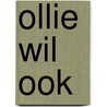 Ollie wil ook by Olivier Dunrea