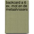 Backcard a 6 ex. Mot en de metaalvissers