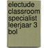 Electude Classroom specialist leerjaar 3 BOL