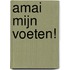Amai mijn voeten!